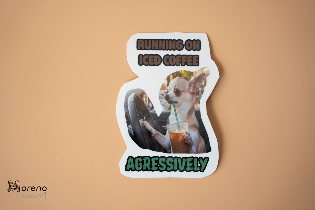"Running on Iced Coffee Aggressively" Sticker