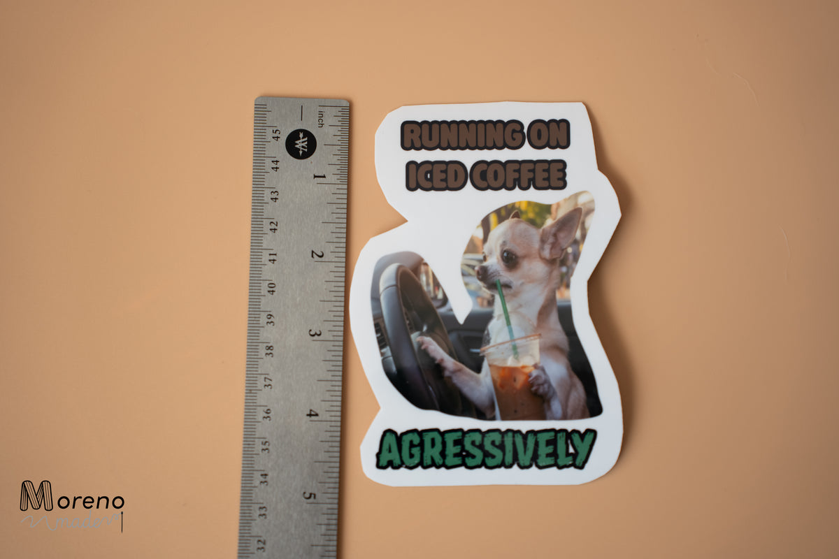 "Running on Iced Coffee Aggressively" Sticker