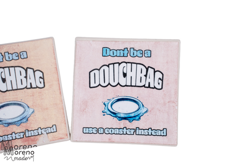 "Don't be a Douche" Coaster DUO Set (Funny)