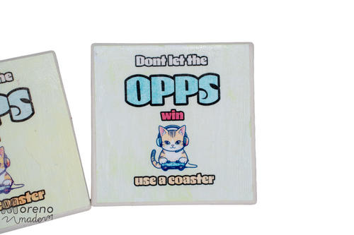 "Don't let the OPPS win!" Coaster DUO Set (Funny)