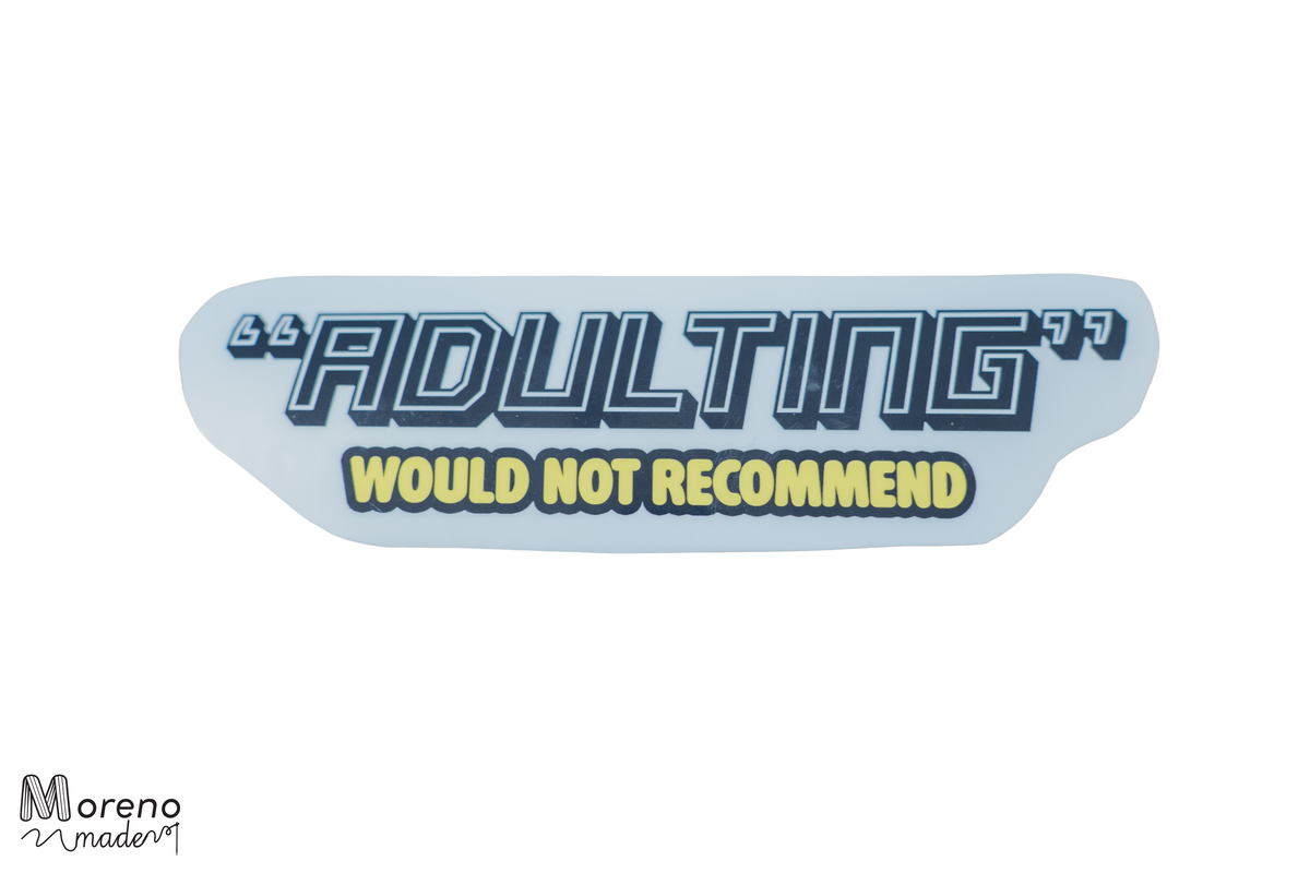 "Adulting" Sticker